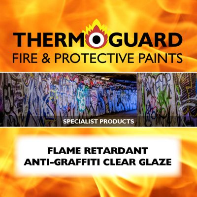 Thermoguard Flame Retardant Anti Graffiti Clear Glaze